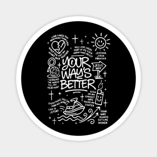 Your Way'S Better Christian Jesus Faith Bible Verse Magnet